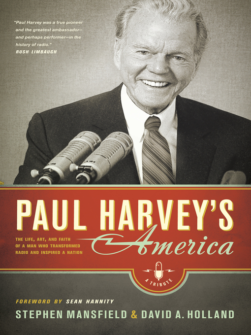 Title details for Paul Harvey's America by Stephen Mansfield - Available